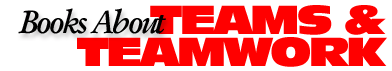 Teams and Teamwork