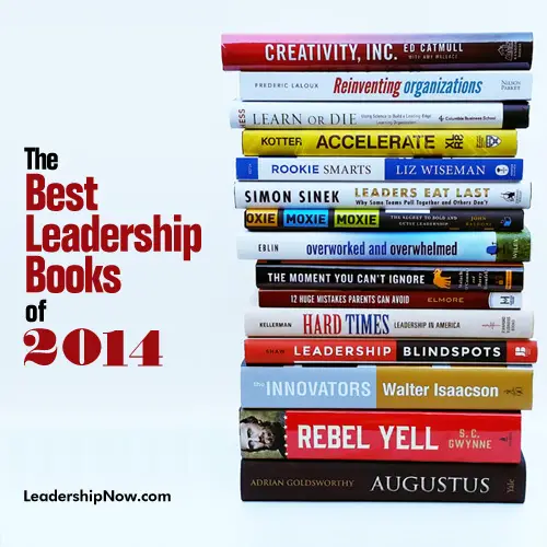 The Best Leadership Books Of 14 Leading Blog A Leadership Blog