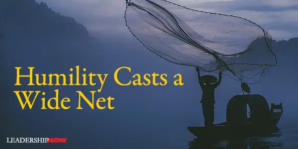 Humility Casts a Wide Net
