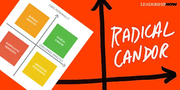 Radical Candor: How to Challenge People without Being a Jerk