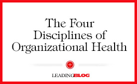 Four Disciplines of Organizational Health