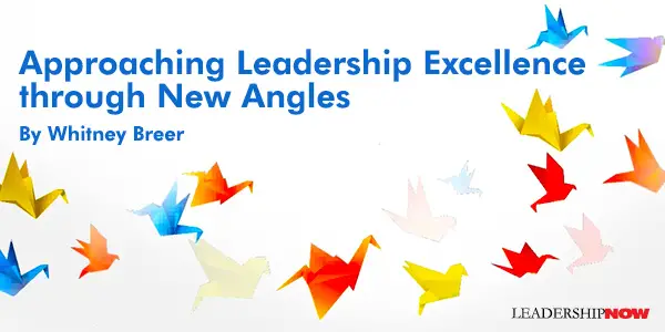 Approaching Leadership Excellence
