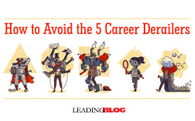 Avoid the 5 Career Derailers
