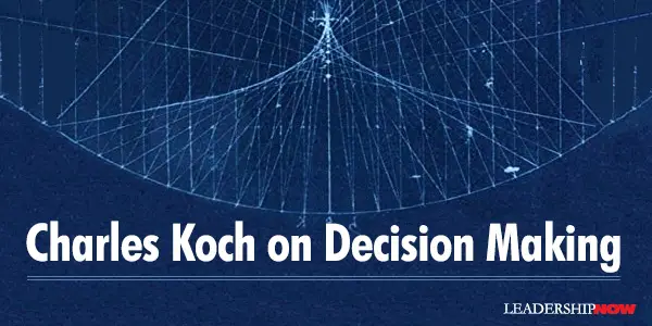 Charles Koch Decision Making