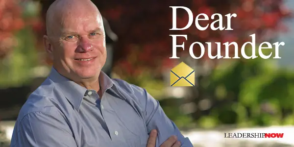 Dear Founder