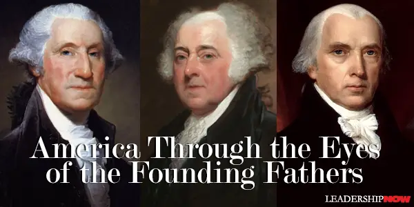 America Through the Eyes of the Founding Fathers
