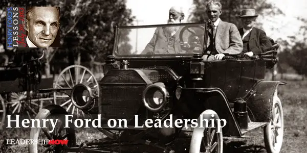 Henry Ford on Leadership