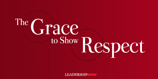 Grace to Show Respect