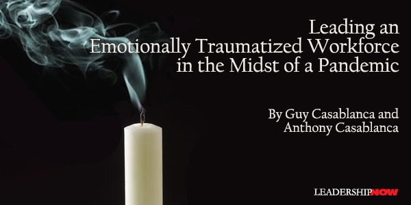 Leading an Emotionally Traumatized Workforce