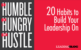 20 Habits to Build Your Leadership On
