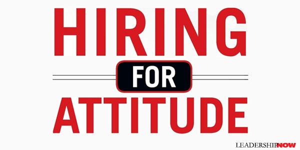 Hiring For Attitude