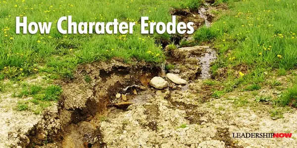 How Character Erodes