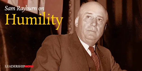 Sam Rayburn on Humility