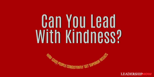 Leading With Kindness