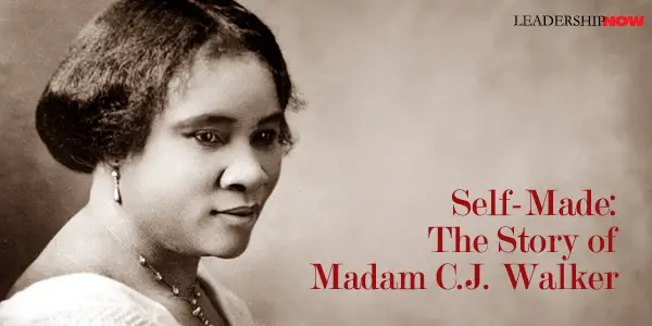 Self-Made: The Story of Madam C.J. Walker