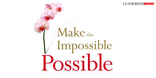 Making the Impossible Possible