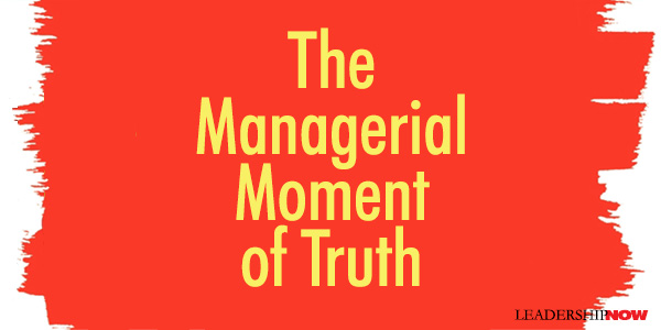 Managerial Moment of Truth