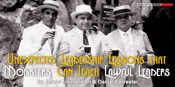 Lessons that Mobsters Can Teach