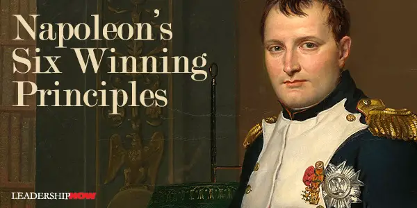 Napoleons Six Winning Principles