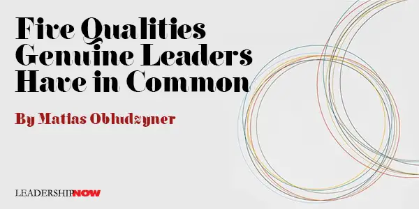 Five Qualities Genuine Leaders