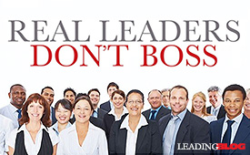Real Leaders Dont Boss
