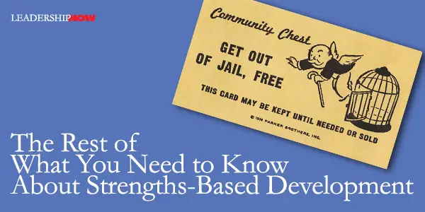 Rest of What You Need to Know About Strengths-Based Development