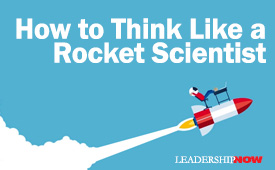 Think Like A Rocket Scientist