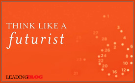 Think Like A Futurist