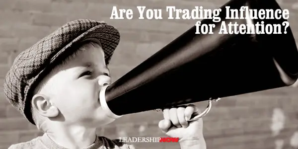 Are You Trading Influence for Attention