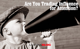 Are You Trading Influence for Attention