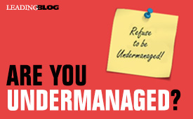 Are You Undermanaged