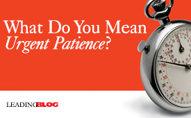 Urgent Patience