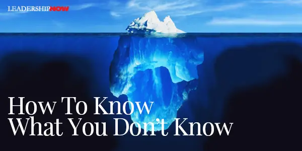 How To Know What You Don’t Know