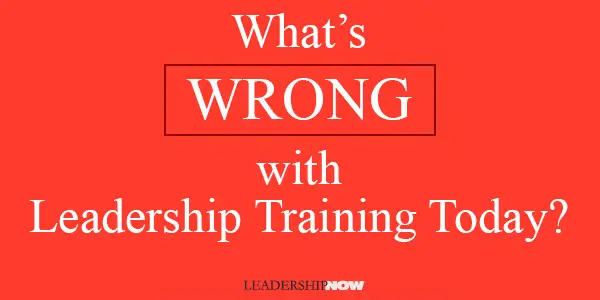 Wrong with Leadership Training