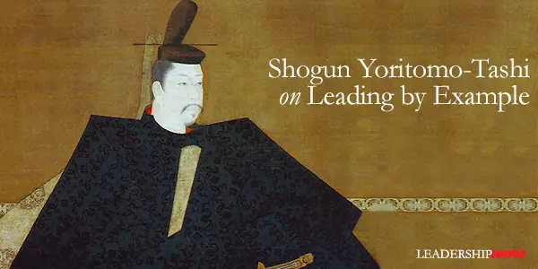 Yoritomo Leading By Example